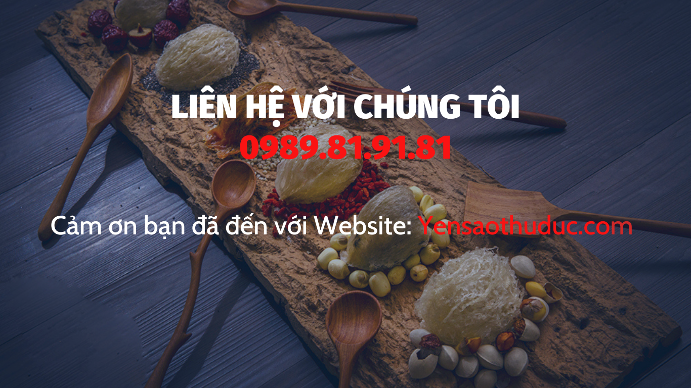 Thông tin liên hệ Yến Sào Thủ Đức