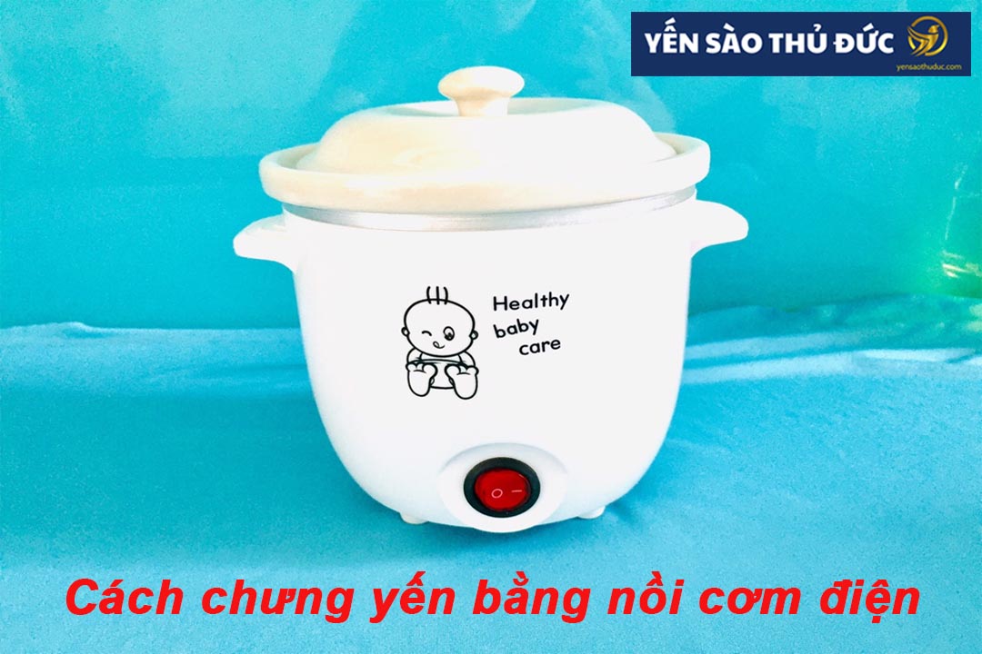 Cách chưng yến bằng nồi cơm điện,