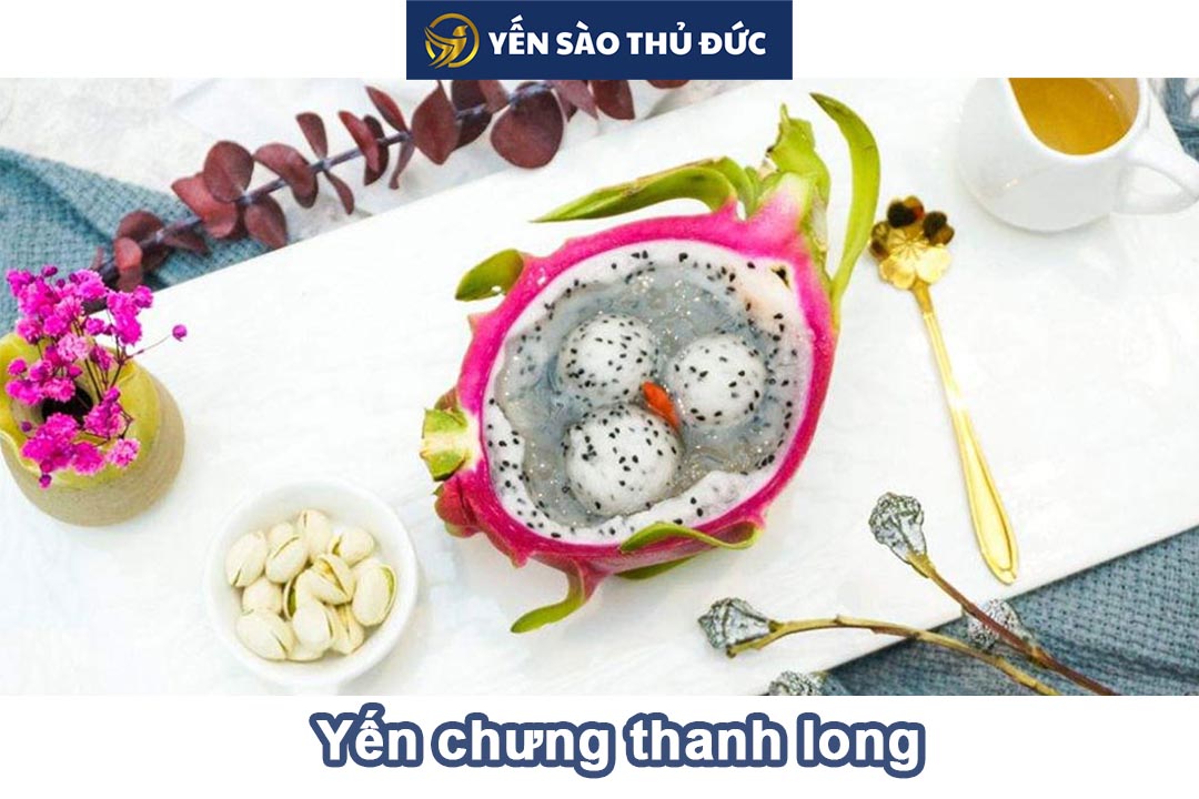 Ăn yến sào như thế nào tốt cho dạ dày với món yến chưng thanh long