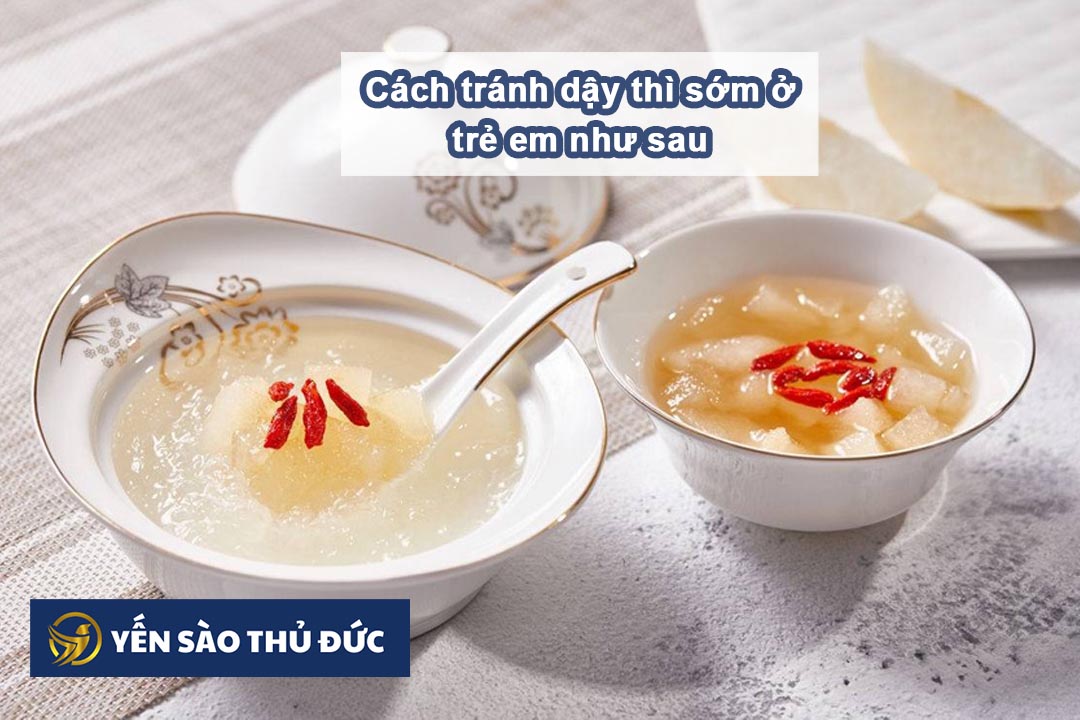 Gửi đến các bậc phụ huynh cách tránh dậy thì sớm ở trẻ em như sau: