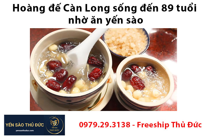 Hoàng đế Càn Long sống đến 89 tuổi nhờ ăn yến sào