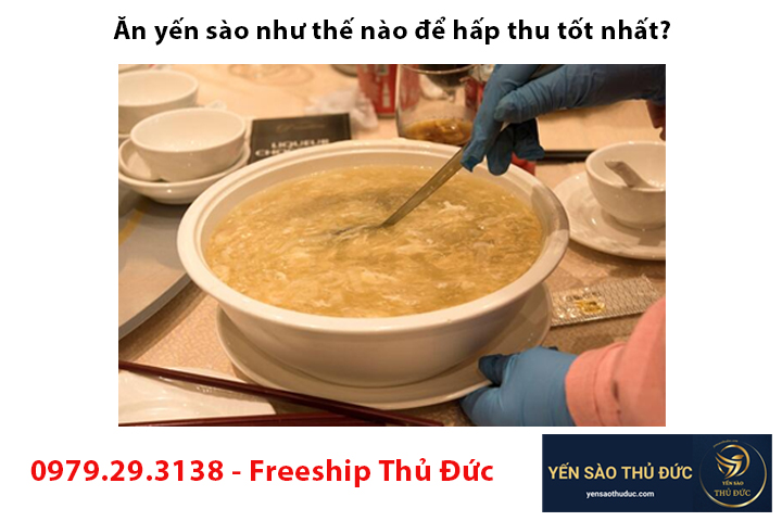 Ăn yến sào như thế nào để hấp thu tốt nhất?