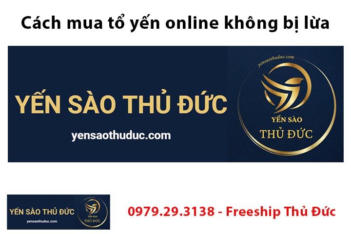 Cách mua tổ yến online không bị lừa