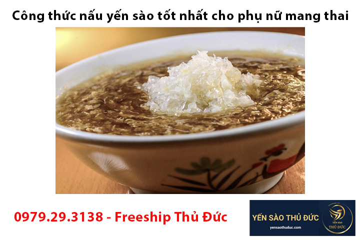 Giải thích công thức nấu yến sào tốt nhất cho phụ nữ mang thai