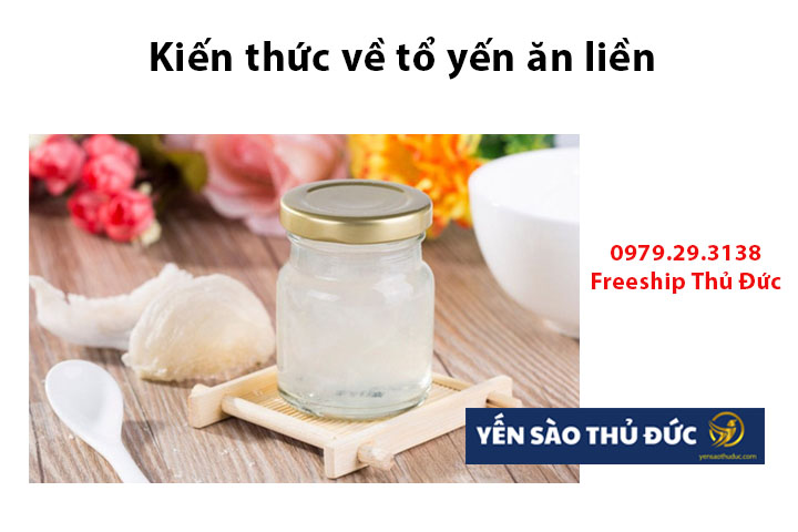 Kiến thức về tổ yến ăn liền bạn nên biết