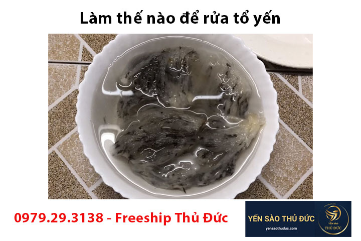 Làm thế nào để rửa tổ yến