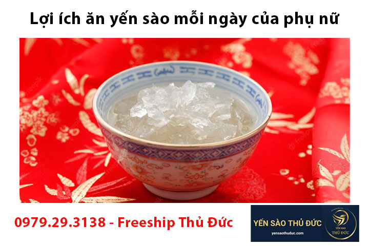 Lợi ích ăn yến sào mỗi ngày của phụ nữ, bạn có biết chưa?