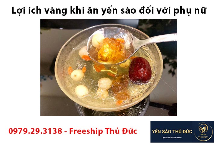 Lợi ích của việc ăn yến sào đối với phụ nữ