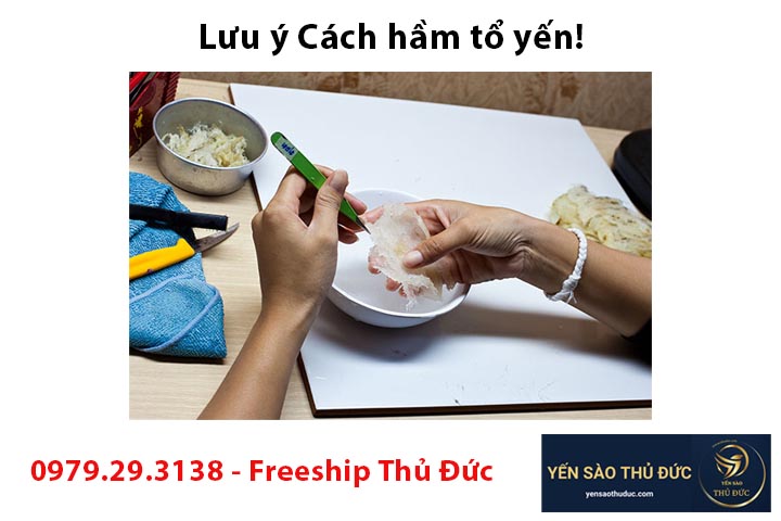 Lưu ý Cách hầm tổ yến!