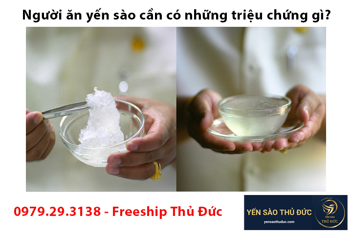 Người ăn yến sào cần có những triệu chứng gì?