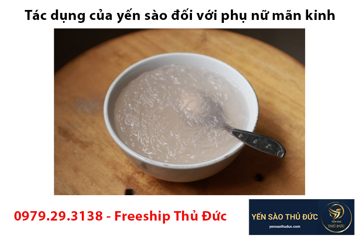 Hiệu quả và tác dụng của yến sào đối với phụ nữ mãn kinh