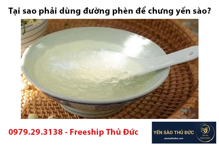 Tại sao phải dùng đường phèn để chưng yến sào?