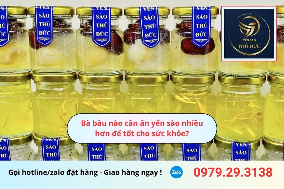 Bà bầu nào cần ăn yến sào nhiều hơn để tốt cho sức khỏe?