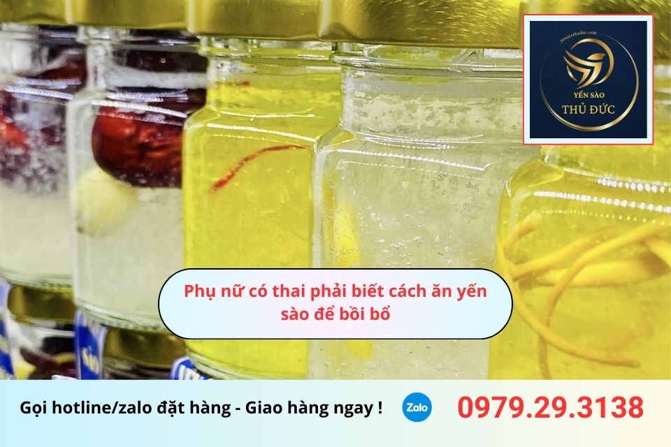Phụ nữ có thai phải biết cách ăn yến sào để bồi bổ