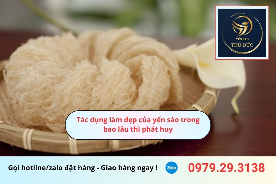 Tác dụng làm đẹp của yến sào trong bao lâu thì phát huy